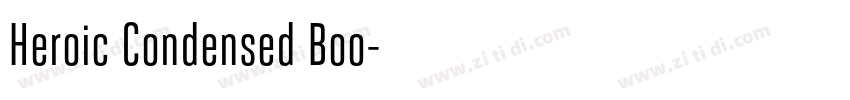 Heroic Condensed Boo字体转换 Heroic Condensed Boo字体转换